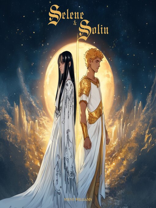 Title details for Selene and Solin by Steve Williams - Available